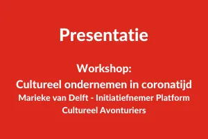 cultureel ondernemen in coronatijd