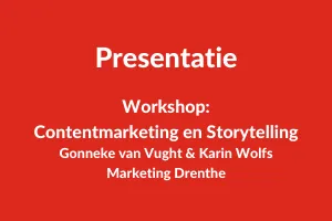 Presentatie contentmarketing en storytelling