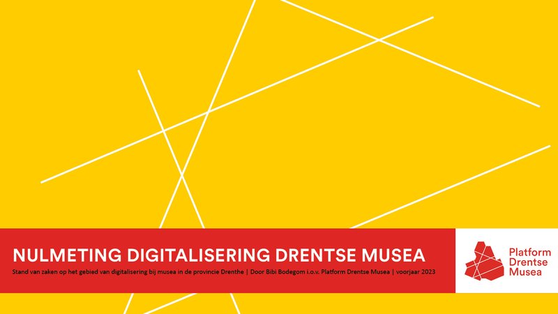 Rapport 'Nulmeting Digitalisering Drentse Musea' beschikbaar