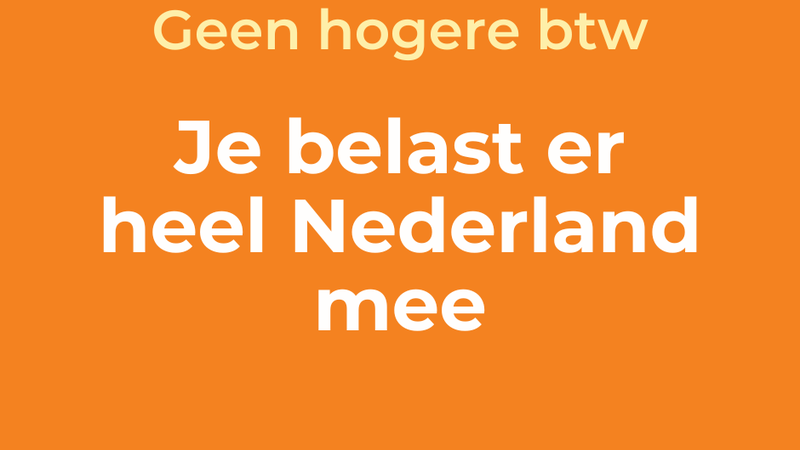 Spreek je uit: www.geenhogerebtw.nl