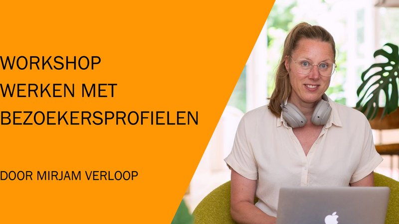 Workshop werken met bezoekersprofielen